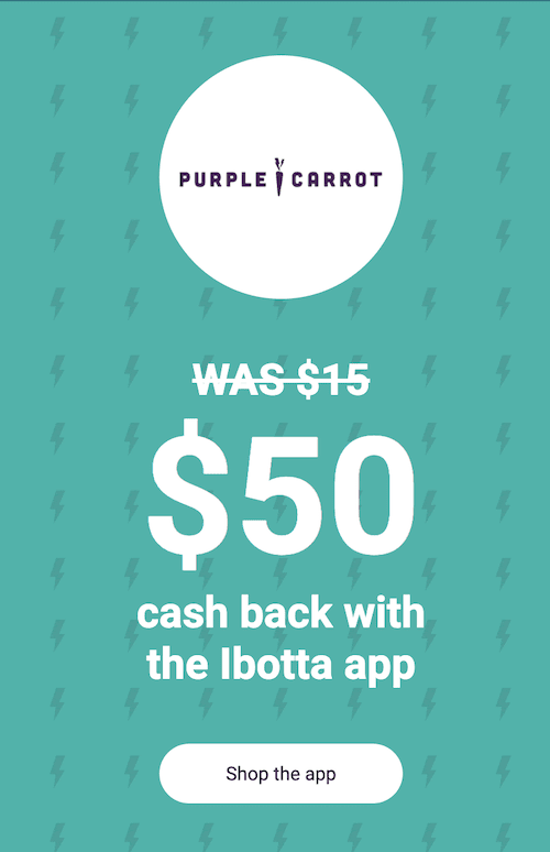 iBotta Purple Carrot 24 Hour Cashback Deal