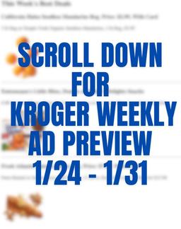 Kroger Weekly Ad Preview Jan 24–30, 2024